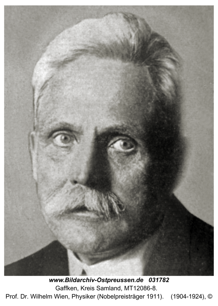 Gaffken, Prof. Dr. Wilhelm Wien, Physiker (Nobelpreisträger 1911)