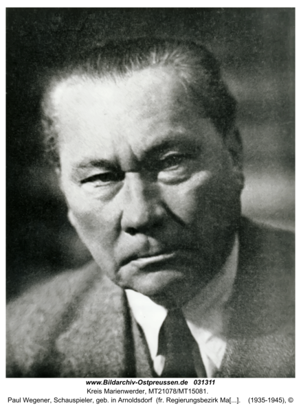 Kreis Marienwerder, Paul Wegener, Schauspieler, geb. in Arnoldsdorf  (fr. Regierungsbezirk Marienwerder)