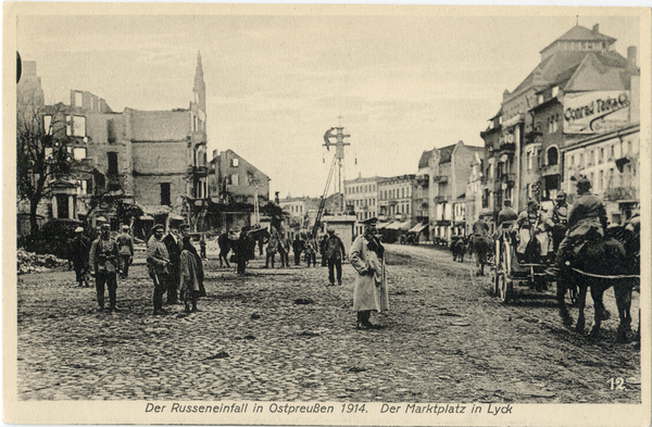 Lyck, Marktplatz, Der Russeneinfall in Ostpreußen