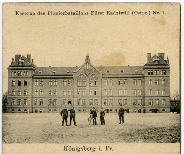 Königsberg (Pr.), Kaserne des Pionierbataillons Fürst Radziwill