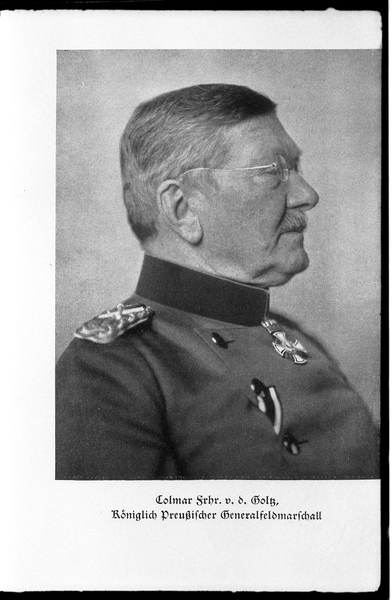 Adlig Bielkenfeld, Wilhelm Leopold Colmar Freiherr von der Goltz, Goltz - Pascha, Generalfeldmarschall, Militärhistoriker