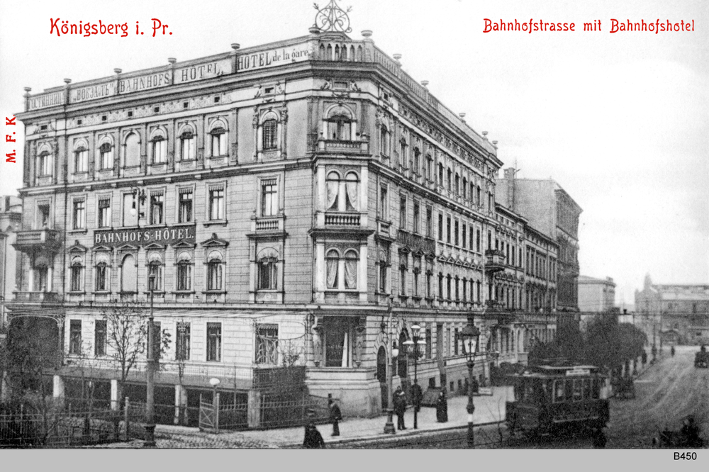 Königsberg, Bahnhofstraße Bahnhotel