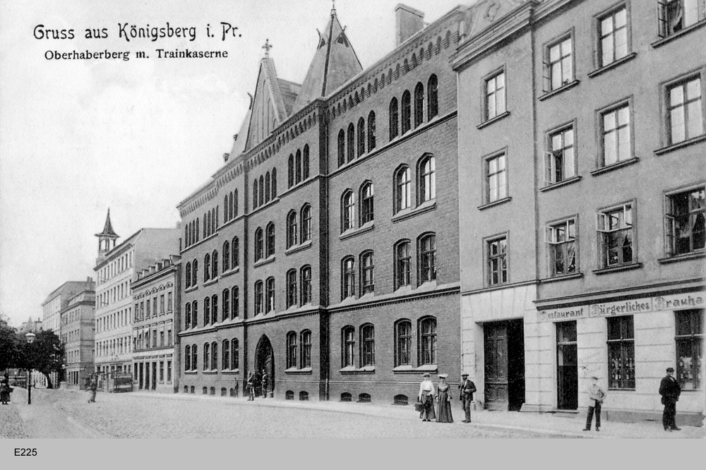 Königsberg, Oberhaberberg, Trainkaserne