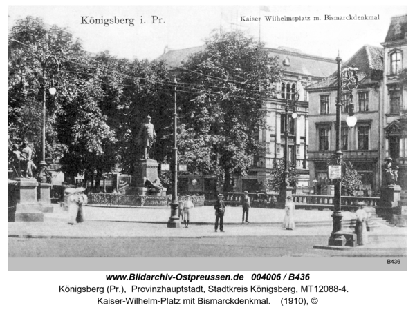 Königsberg, Kaiser-Wilhelm-Platz mit Bismarckdenkmal