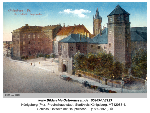 Königsberg, Schloss, Ostseite mit Hauptwache