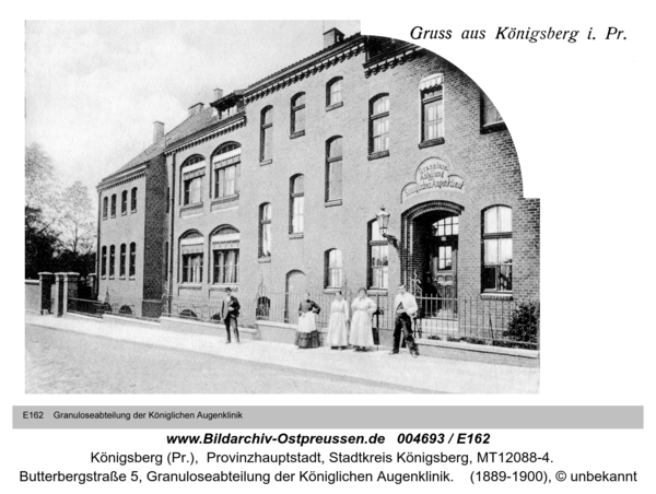 Königsberg (Pr.), Butterbergstraße 5, Granuloseabteilung der Königlichen Augenklinik