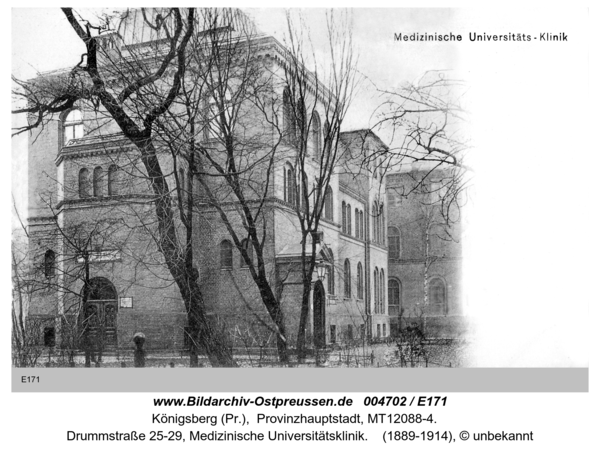 Königsberg, Drummstraße 25-29, Medizinische Universitätsklinik