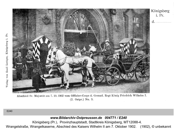 Königsberg (Pr.), Wrangelstraße, Wrangelkaserne, Abschied des Kaisers Wilhelm II am 7. Oktober 1902