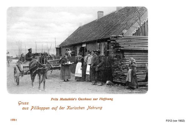 Pillkoppen, Fritz Matschkie's Gasthaus zur Hoffnung