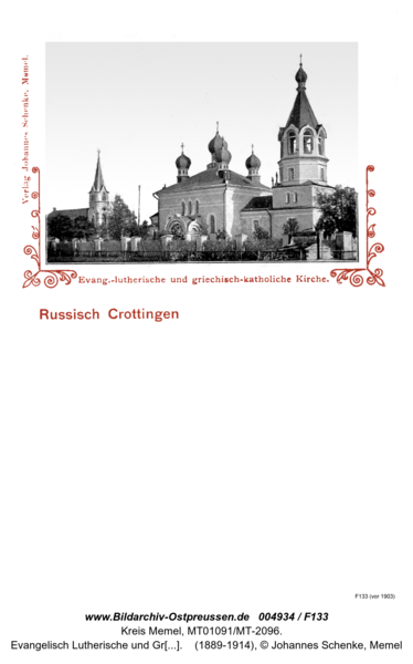 Crottingen (Kretynga), Evangelisch Lutherische und Griechisch Katholische Kirche