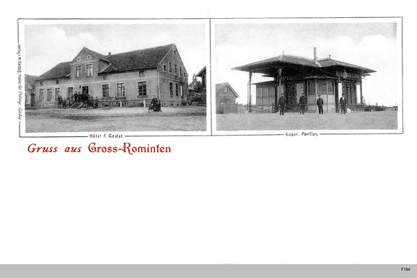 Groß Rominten (Ort), Kaiserlicher Pavillon, Hotel Gedat