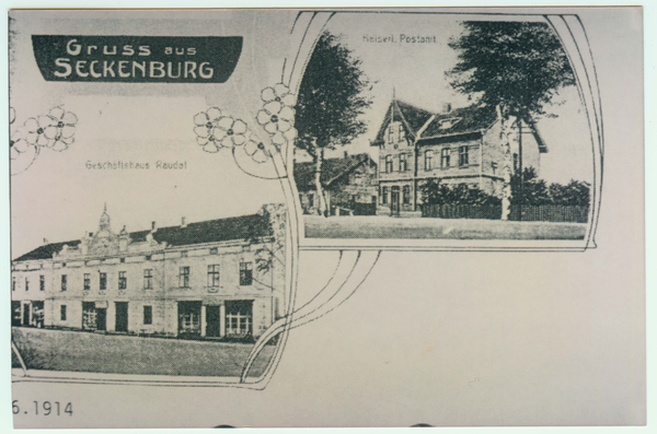 Seckenburg, Kaiserliches Postamt und Geschäftshaus Raudal