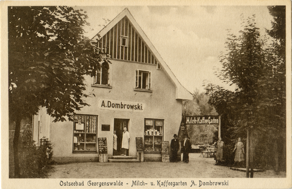 Georgenswalde, Milch- und Kaffeegarten A. Dombrowski