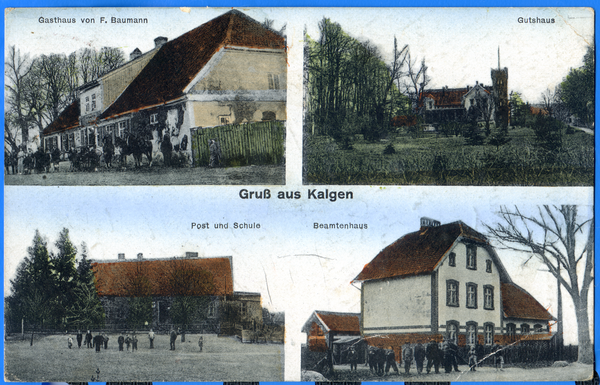 Kalgen, Gasthaus, Gutshaus, Post und Schule, Beamtenhaus