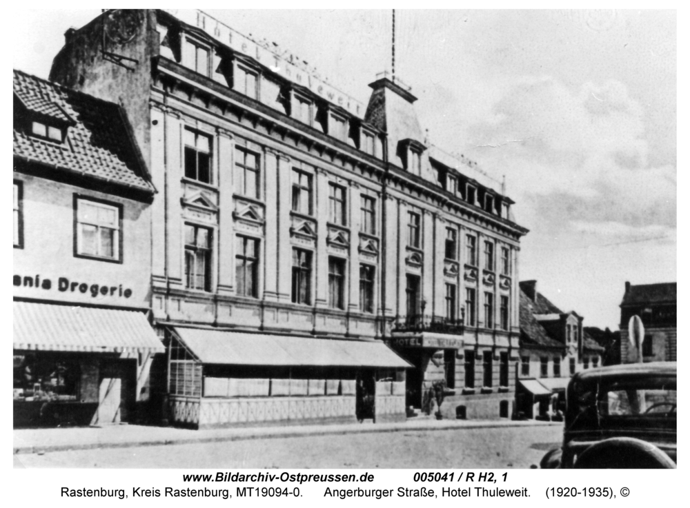 Rastenburg, Angerburger Straße, Hotel Thuleweit