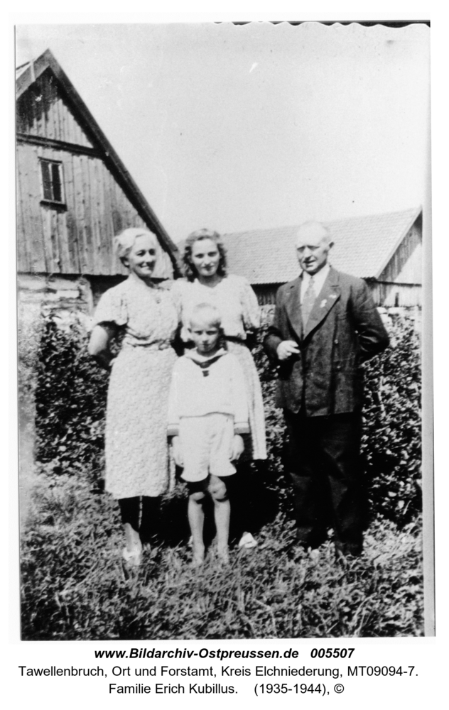 Tawellenbruch,  Familie Erich Kubillus