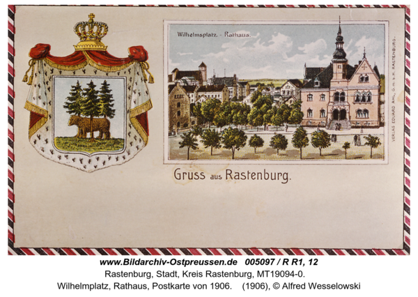Rastenburg, Wilhelmplatz, Rathaus, Postkarte von 1906