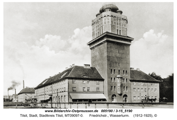Tilsit, Friedrichstr., Wasserturm