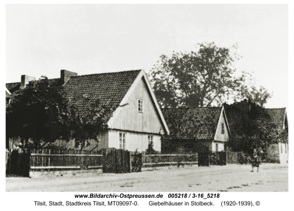 Tilsit, Giebelhäuser in Stolbeck