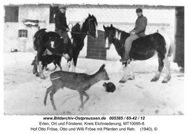 Erlen, Hof Otto Fröse, Otto und Willi Fröse mit Pferden und Reh