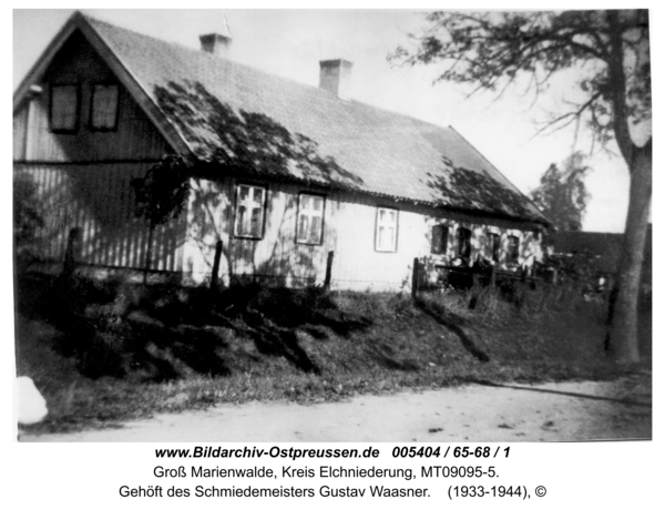 Groß Marienwalde, Gehöft des Schmiedemeisters Gustav Waasner