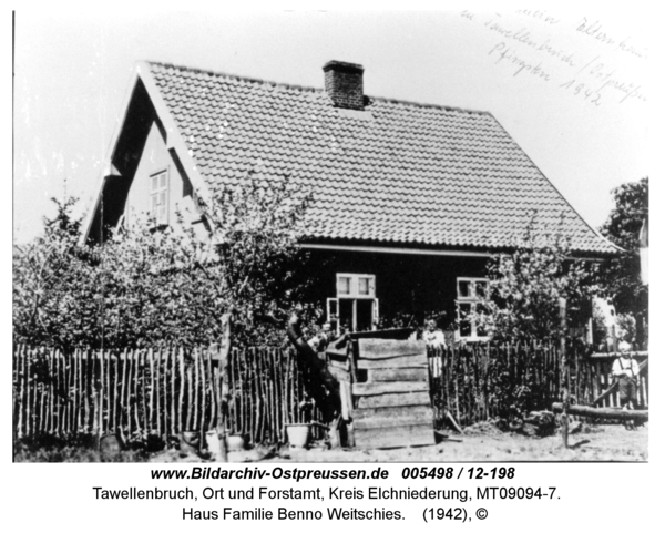 Tawellenbruch, Haus Familie Benno Weitschies