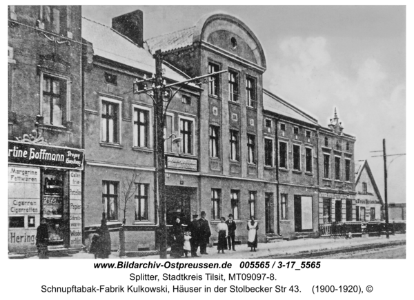 Tilsit-Splitter, Schnupftabak-Fabrik Kulkowski, Häuser in der Stolbecker Str 43