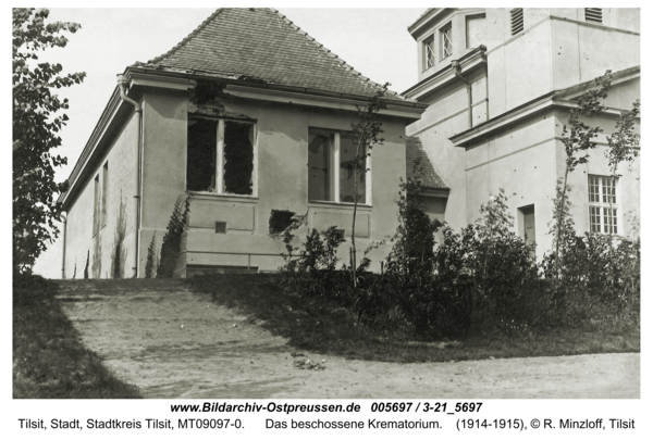 Tilsit, Das beschossene Krematorium