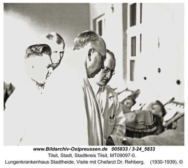 Tilsit, Lungenkrankenhaus Stadtheide, Visite mit Chefarzt Dr. Rehberg