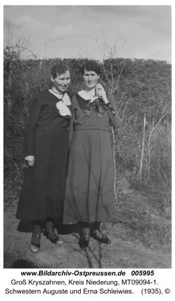 Groß Kryszahnen, Schwestern Auguste und Erna Schleiwies