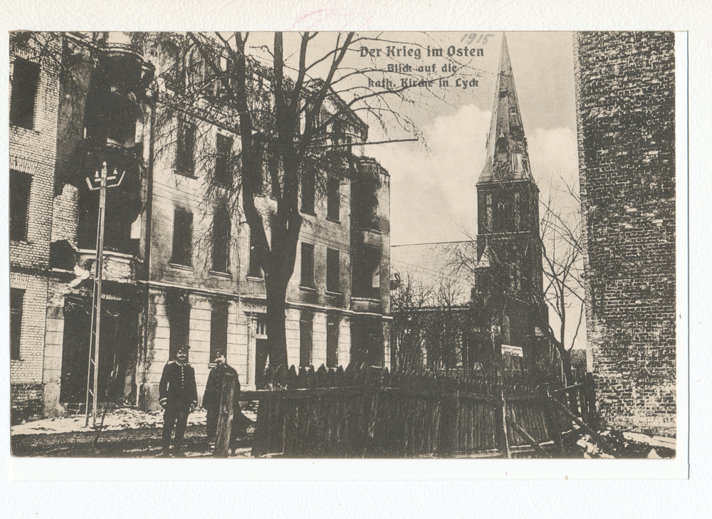 Lyck, Der Krieg im Osten, Blick auf die Kath. Kirche