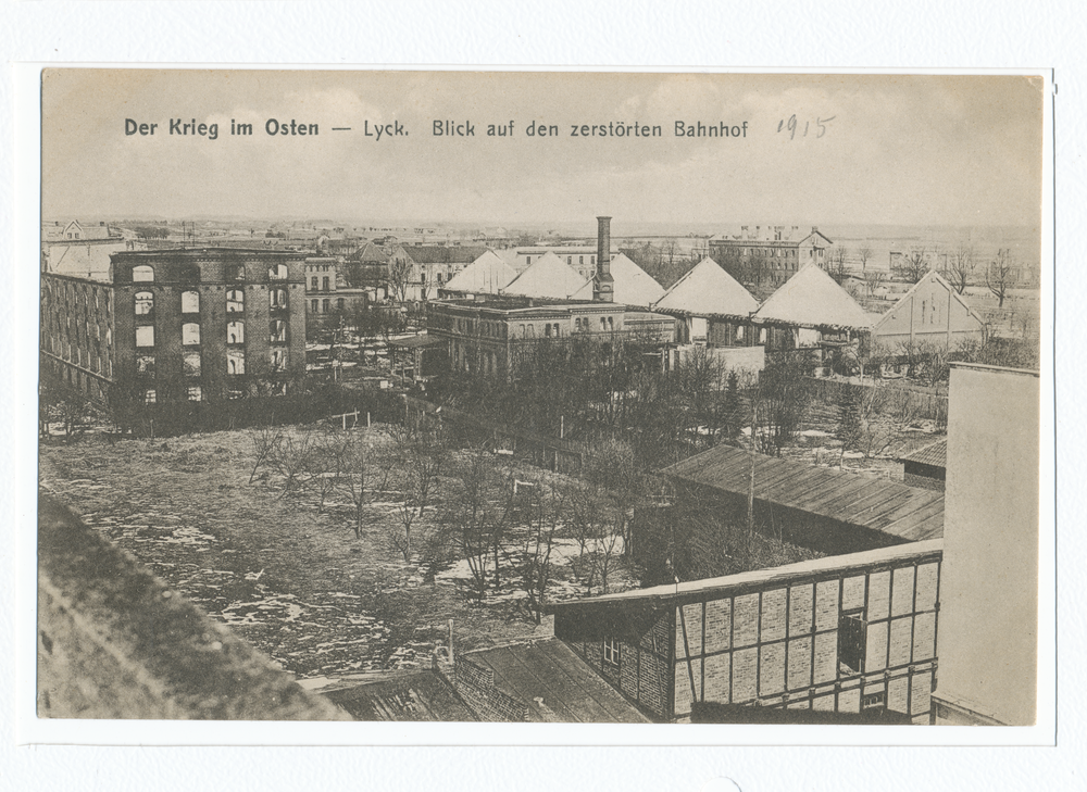 Lyck, Der Krieg im Osten, Blick auf den zerstörten Bahnhof