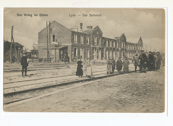 Lyck, Der Krieg im Osten, Der Bahnhof