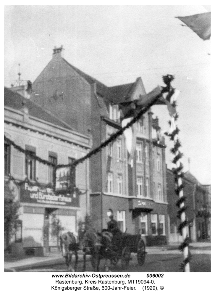 Rastenburg, Königsberger Straße, 600-Jahr-Feier