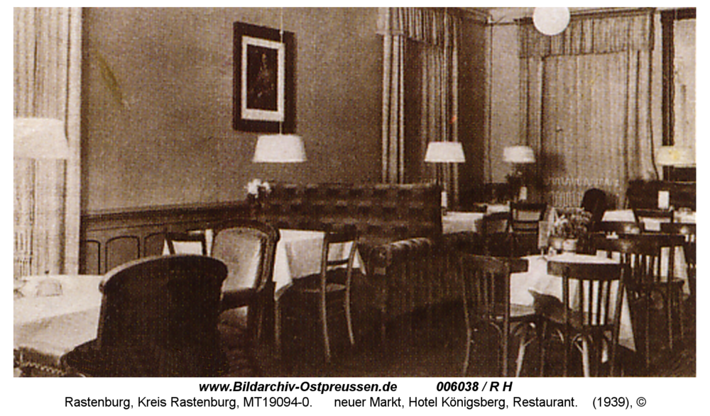Rastenburg, Neuer Markt, Hotel Königsberg, Restaurant
