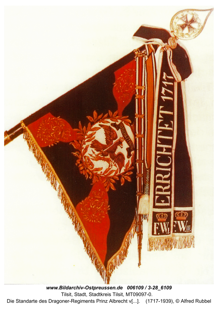 Tilsit, Die Standarte des Dragoner-Regiments Prinz Albrecht von Preußen Lithau. No. 1