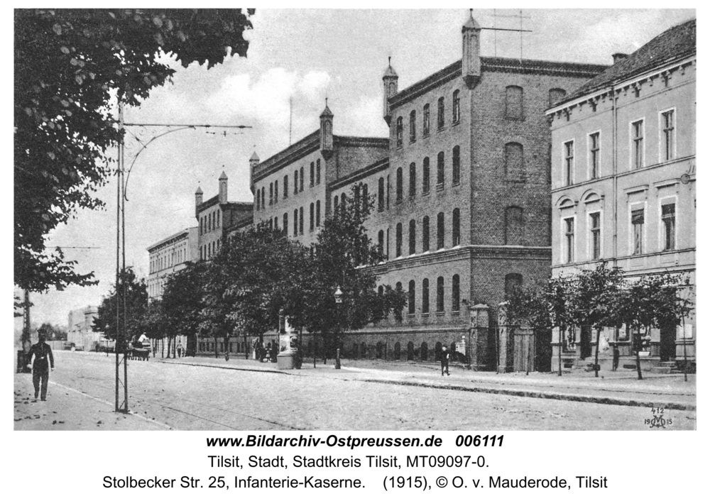 Tilsit, Stolbecker Str. 25, Infanterie-Kaserne