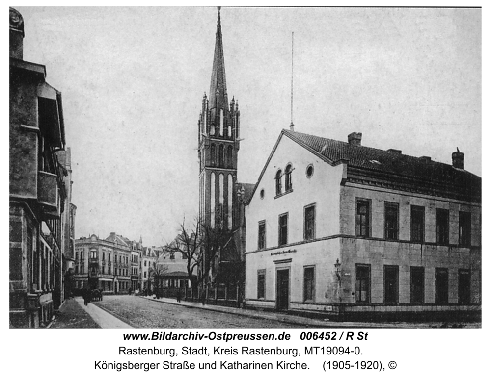 Rastenburg, Königsberger Straße und Katharinen Kirche