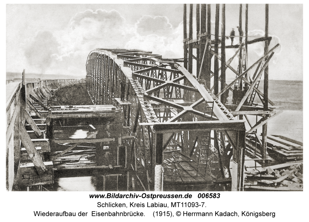 Schlicken (fr. Schelecken), Wiederaufbau der Eisenbahnbrücke