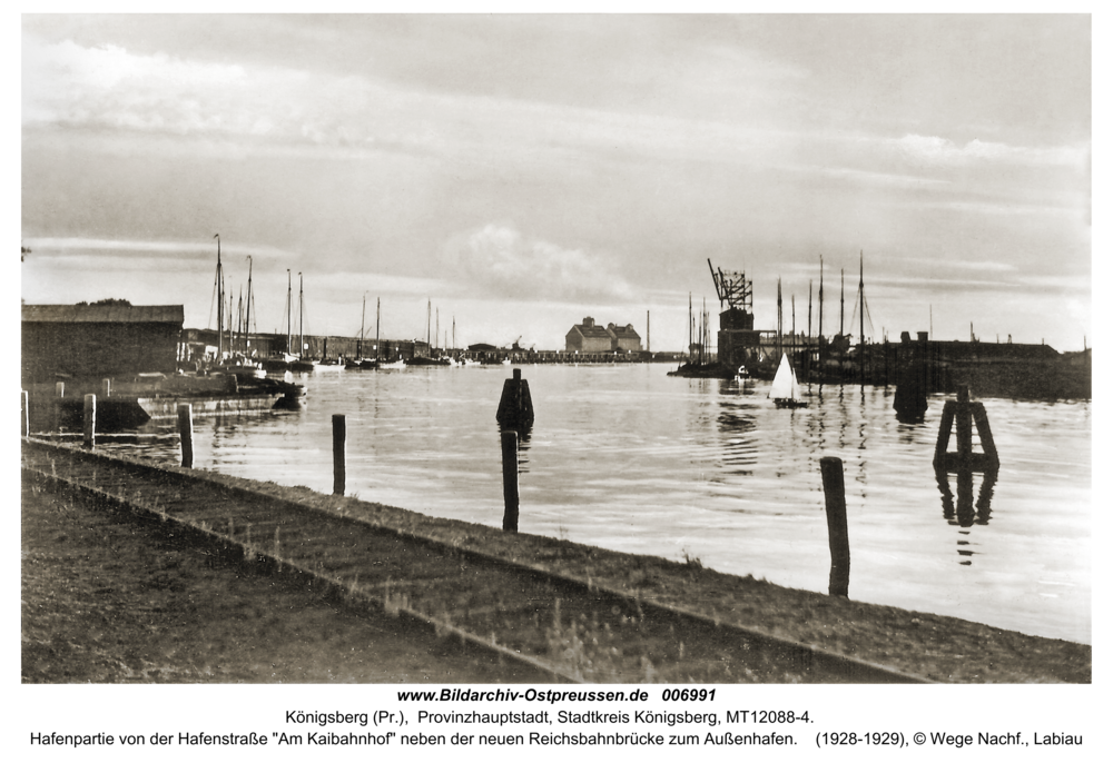 Königsberg, Hafenpartie von der Hafenstraße "Am Kaibahnhof" neben der neuen Reichsbahnbrücke zum Außenhafen