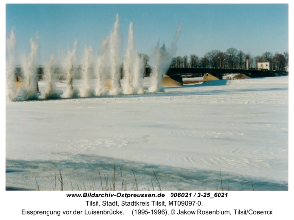 Tilsit, Eissprengung vor der Luisenbrücke