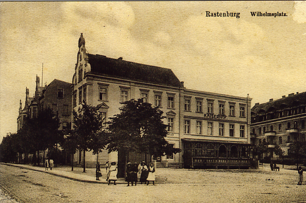 Rastenburg, Wilhelmplatz und Hotel Kaiserhof