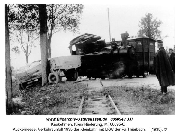 Kuckerneese. Verkehrsunfall 1935 der Kleinbahn mit LKW der Fa.Thierbach