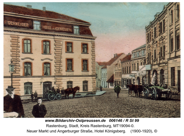 Rastenburg, Neuer Markt und Angerburger Straße, Hotel Königsberg