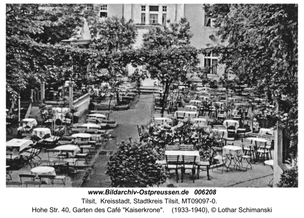 Tilsit, Hohe Str. 40, Garten des Café "Kaiserkrone"