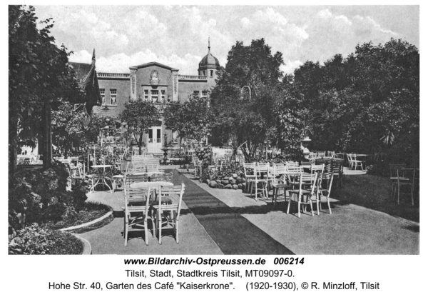 Tilsit, Hohe Str. 40, Garten des Café "Kaiserkrone"