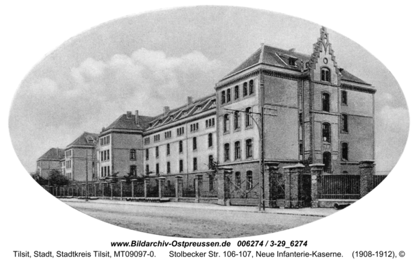 Tilsit, Stolbecker Str. 106-107, Neue Infanterie-Kaserne