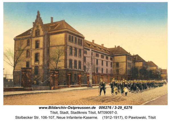 Tilsit, Stolbecker Str. 106-107, Neue Infanterie-Kaserne