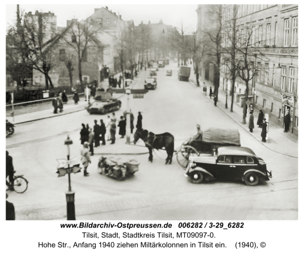 Tilsit, Hohe Straße, Anfang 1940 ziehen Miltärkolonnen in Tilsit ein