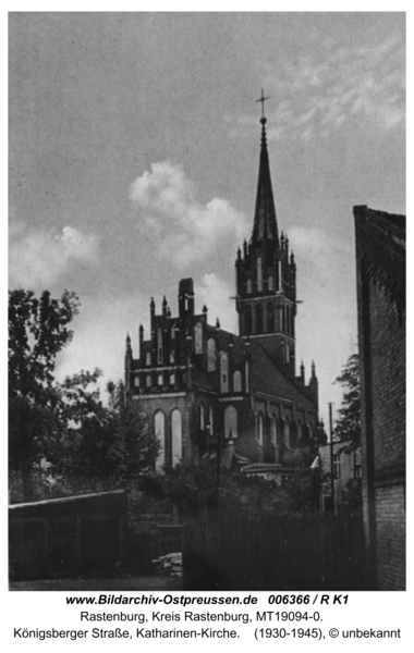 Rastenburg, Königsberger Straße, Katharinen-Kirche